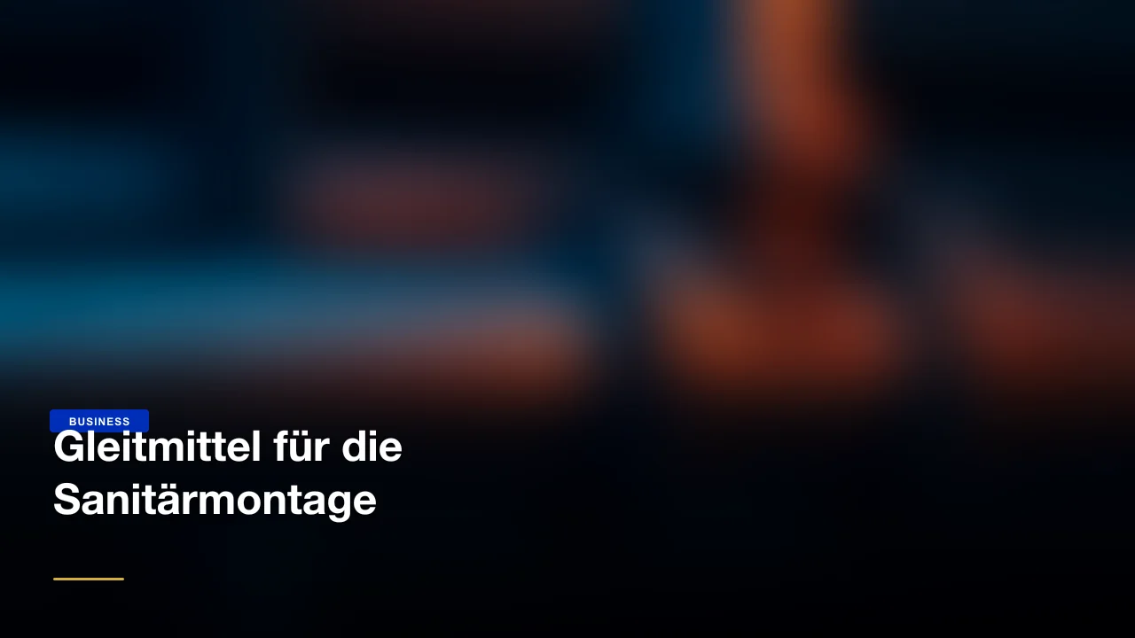 Gleitmittel Großhandel Österreich: DVGW-Sortiment